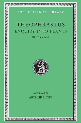 L 79 Enquiry into Plants, Vol II: Books 6-9. On Odours. Weather Signs