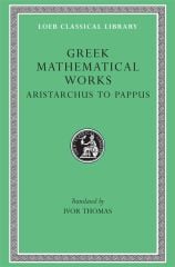 L 362 Greek Mathematical Works, Vol II: Aristarchus to Pappus
