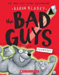 Bad Guys in Superbad, The Bad Guys 8