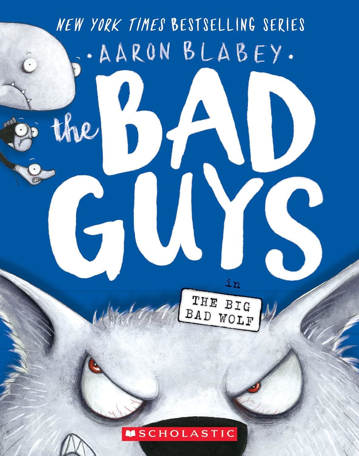 Bad Guys in the Big Bad Wolf 9