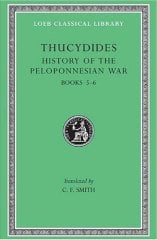 L 110 History of the Peloponnesian War, Vol III, Books 5-6