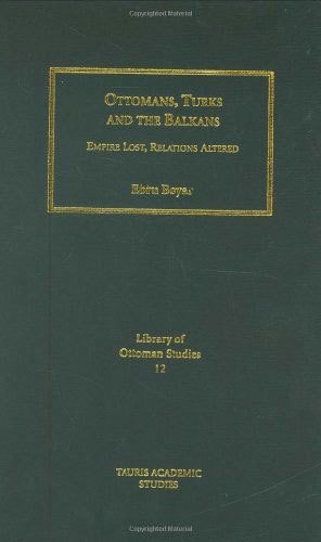 Ottomans, Turks & the Balkans