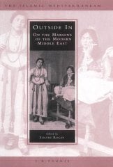 Outside in: On the Margins of the Modern Middle East