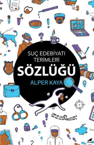 Suç Edebiyatı Terimleri Sözlüğü