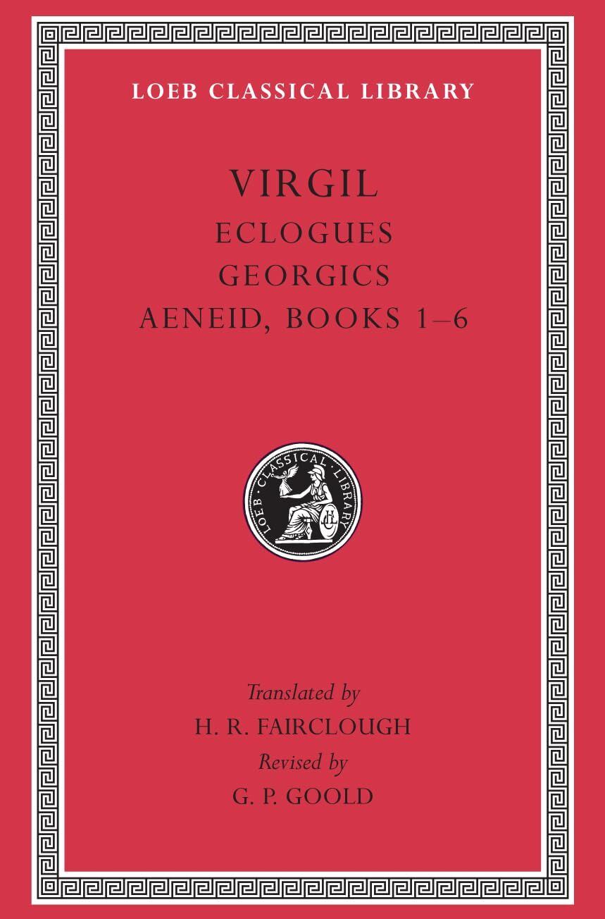 L 63 Eclogues. Georgics. Aeneid, Books 1-6