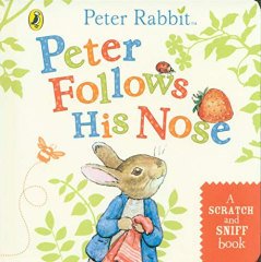 Peter Follows His Nose: Scratch and Sniff Book