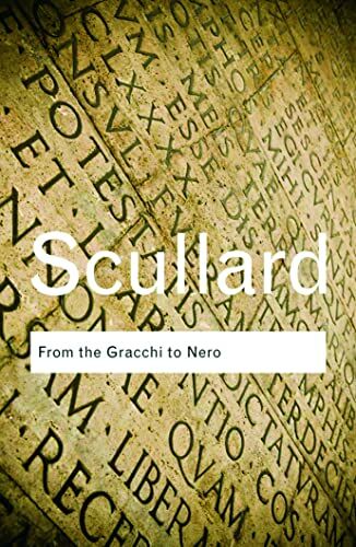 From the Gracchi to Nero: A History of Rome 133 BC to AD 68