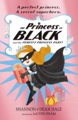 Princess in Black and the Perfect Princess Party: Book 2