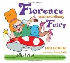 Florence Was No Ordinary Fairy