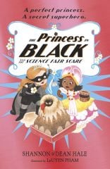 Princess in Black and the Science Fair Scare: Book 6