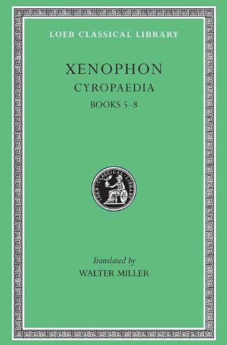 L 52 Cyropedia, Vol II, Book 5-8