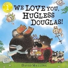We Love You, Hugless Douglas! Board Book