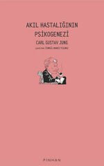 Akıl Hastalığının Psikogenezi