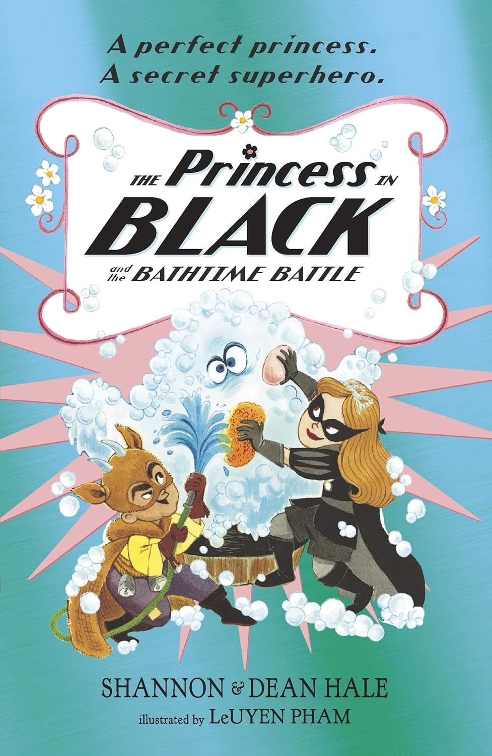 Princess in Black and the Bathtime Battle: Book 7