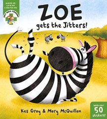 Zoe Gets the Jitters!