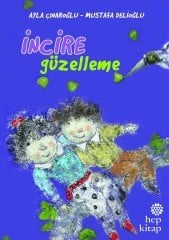 İncire Güzelleme