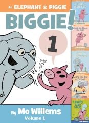 Elephant & Piggie Biggie! Volume 1