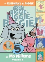 Elephant & Piggie Biggie! Volume 5