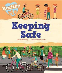 Keeping Safe, Healthy Me