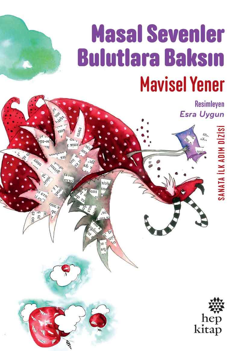 Masal Sevenler Bulutlara Baksın
