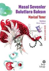 Masal Sevenler Bulutlara Baksın