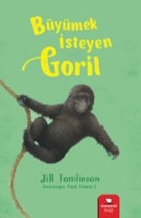 Büyümek İsteyen Goril