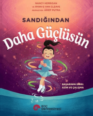 Sandığından Daha Güçlüsün