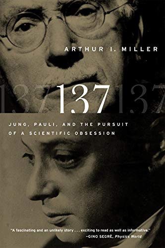 137: Jung, Pauli, and the Pursuit of a Scientific