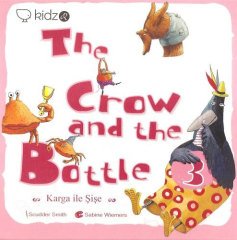 Crow and the Bottle - Karga ile Şişe