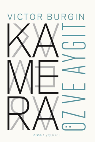 Kamera: Öz ve Aygıt