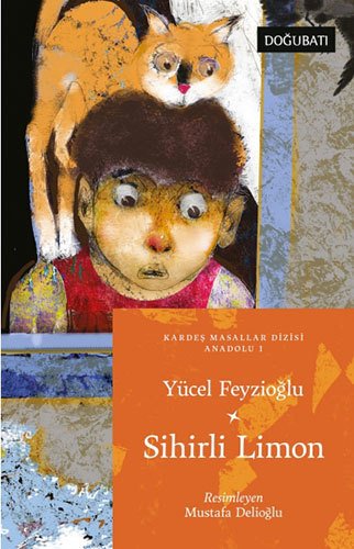 Sihirli Limon - Kardeş Masallar Dizisi Anadolu 1