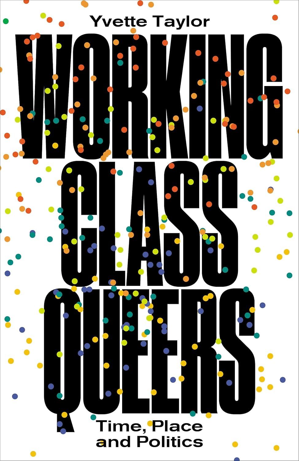 Working-Class Queers