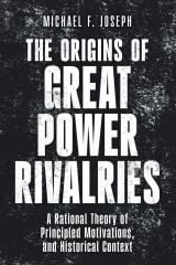 Origins Of Great Power Rivalries
