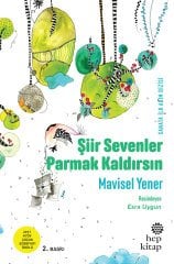 Şiir Sevenler Parmak Kaldırsın