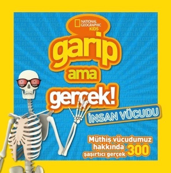 Garip Ama Gerçek! İnsan Vücudu, National Geographic Kids