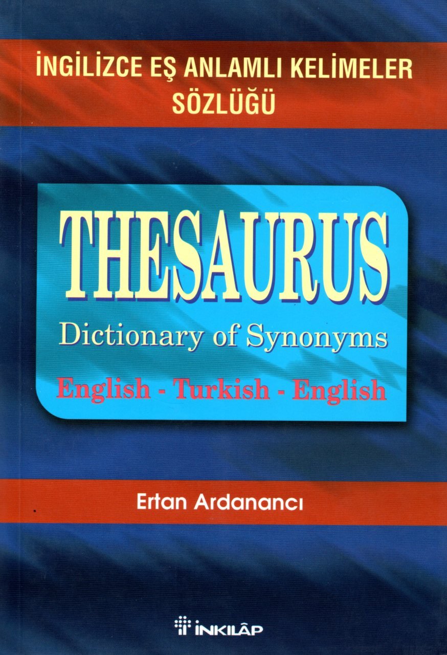 Thesaurus İngilizce Eş Anlamlı Kelimeler Sözlüğü