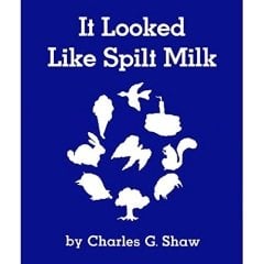 It Looked Like Spilt Milk
