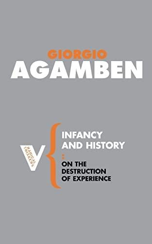 Infancy and History: On the Destruction of Experience