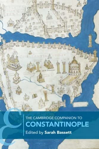 Cambridge Companion to Constantinople