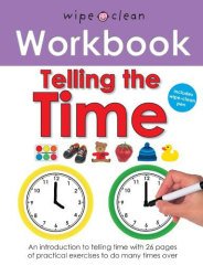 Tell The Time: Wipe Clean Workbooks