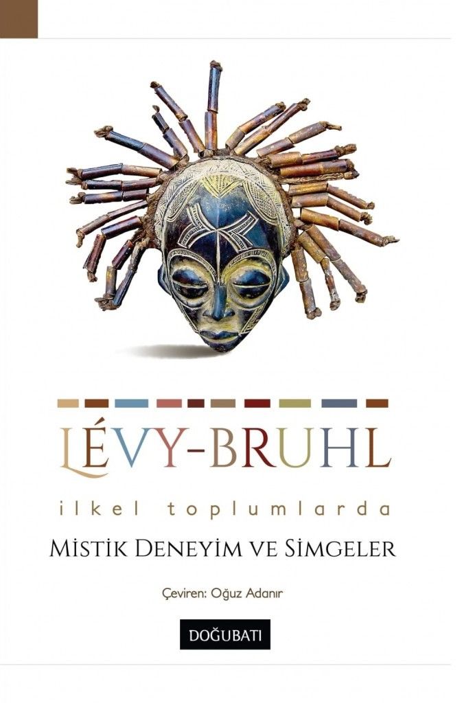 İlkel Toplumlarda Mistik Deneyim ve Simgeler