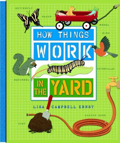 How Things Work: In the Yard