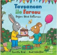 Doğum Günü Kutlaması - Tavşancan ile Faresu