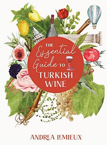 Essential Guide To Turkish Wine