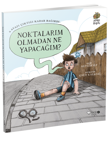 ü Avazı Çıktığı Kadar Bağırdı: Noktalarım Olmadan Ne Yapacağım?