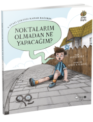 ü Avazı Çıktığı Kadar Bağırdı: Noktalarım Olmadan Ne Yapacağım?