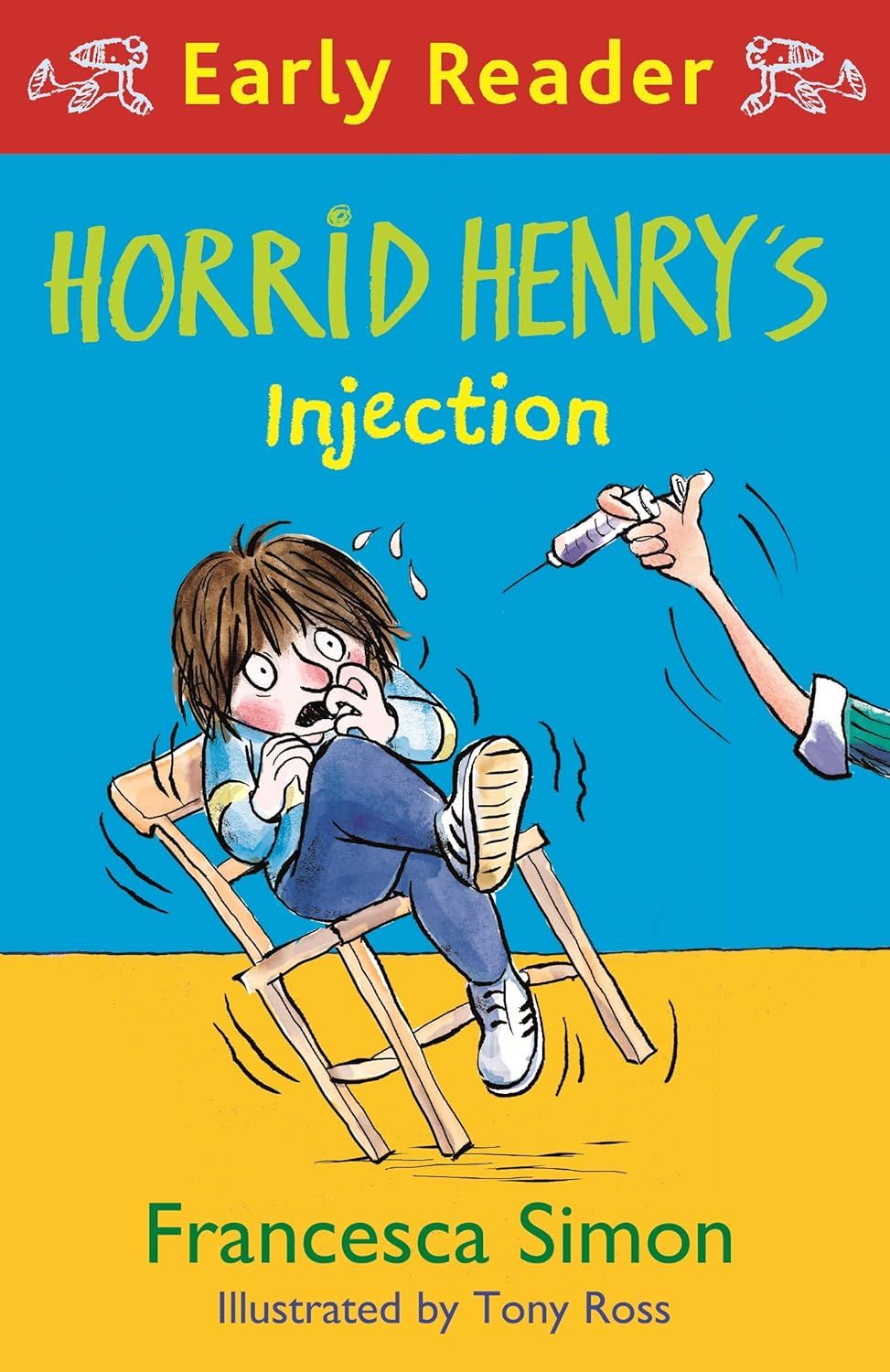 Horrid Henry Early Reader: Horrid Henry's Injection