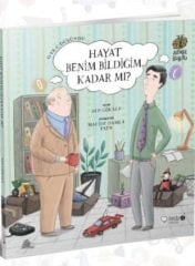 O ve C Düşündü: Hayat Benim Bildiğim Kadar mı?