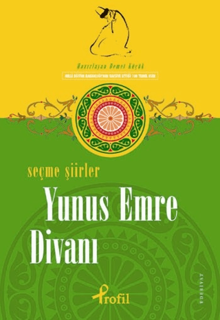 Selected Poems Of The Divan Of Yunus Emre