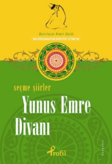 Selected Poems Of The Divan Of Yunus Emre